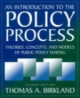 An Introduction to the Policy Process - Birkland, Thomas A