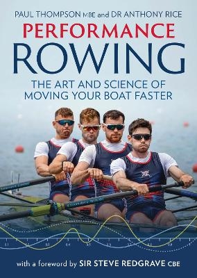 Performance Rowing - Paul Thompson, Dr Anthony Rice