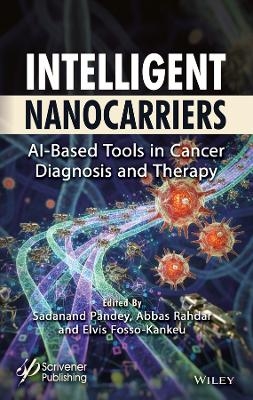 Intelligent Nanocarriers