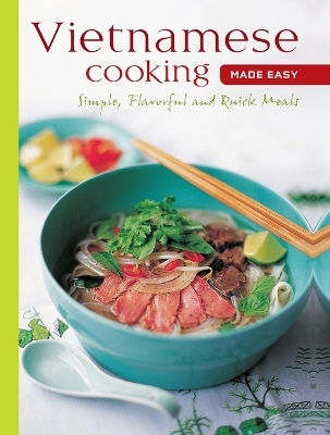 Vietnamese Cooking Made Easy