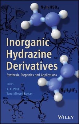 Inorganic Hydrazine Derivatives &ndash; Synthesis, Properties and Applications - KC Patil