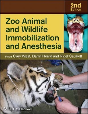 Zoo Animal and Wildlife Immobilization and Anesthesia -  West