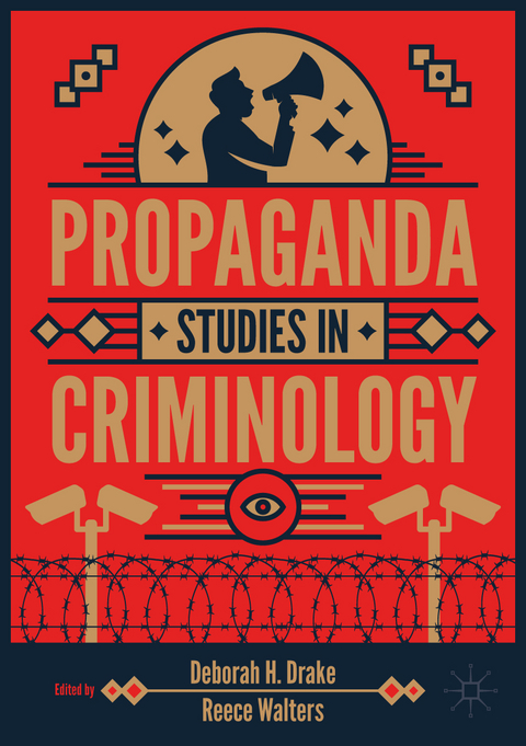 Propaganda Studies in Criminology - 
