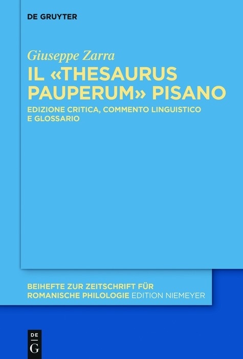 Il &laquo;Thesaurus pauperum&raquo; pisano - Giuseppe Zarra