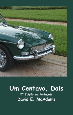 Um Centavo, Dois