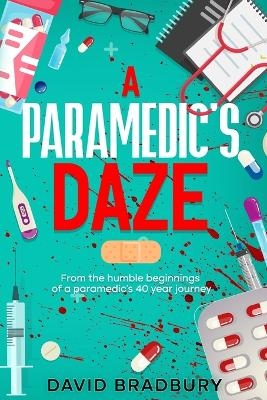 A Paramedic's Daze