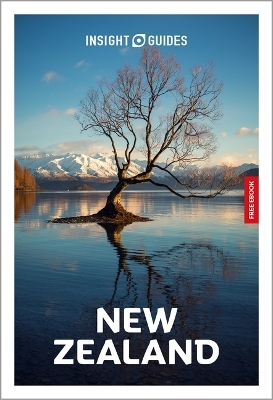 Insight Guides New Zealand: Travel Guide with eBook -  Insight Guides