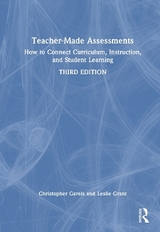 Teacher-Made Assessments - Gareis, Christopher; Grant, Leslie W.