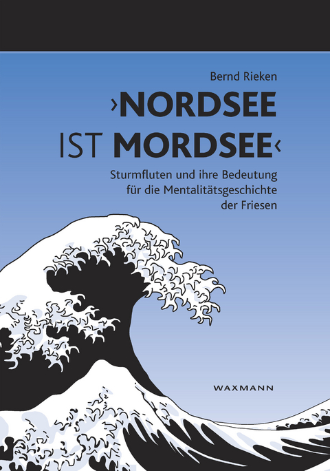 'Nordsee ist Mordsee' -  Bernd Rieken