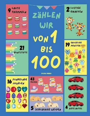 Z&auml;hlen wir von 1 bis 100 - Sylvia Robins