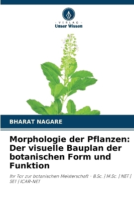 Morphologie der Pflanzen - BHARAT NAGARE