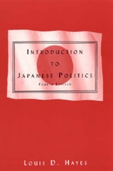 Introduction to Japanese Politics - Hayes, Louis D.
