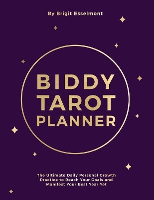 The Biddy Tarot Planner - Brigit Esselmont