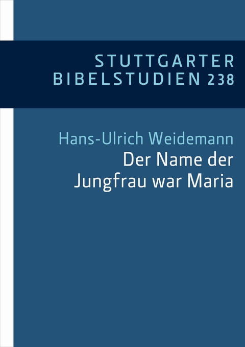 "Der Name der Jungfrau war Maria" (Lk 1,27) - 