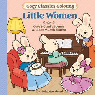Cozy Classics Coloring: Little Women