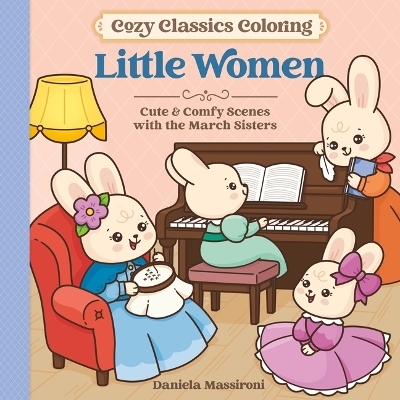 Cozy Classics Coloring: Little Women - Daniela Massironi
