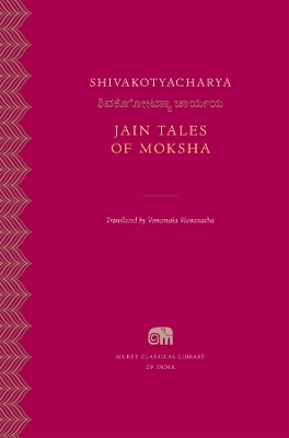 Jain Tales of Moksha -  Shivakotyacharya