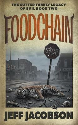 Foodchain - Jeff Jacobson
