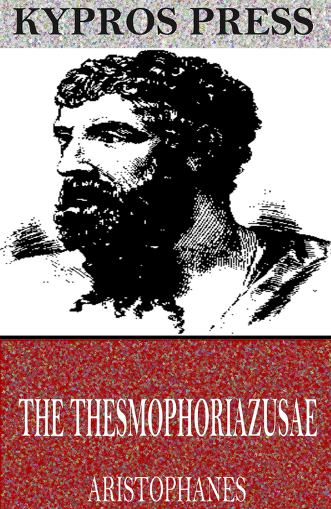 Thesmophoriazusae -  Aristophanes