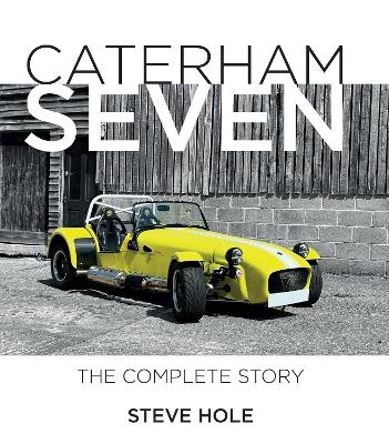 Caterham Seven - Steve Hole