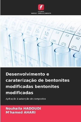 Desenvolvimento e caraterização de bentonites modificadas bentonites modificadas