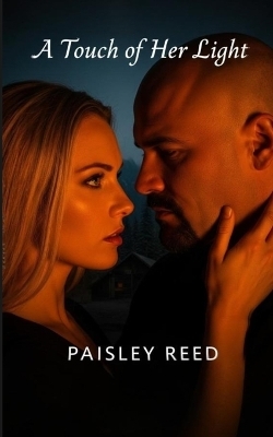 A Touch of Her Light - Paisley Reed