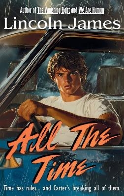 All the Time - Lincoln James