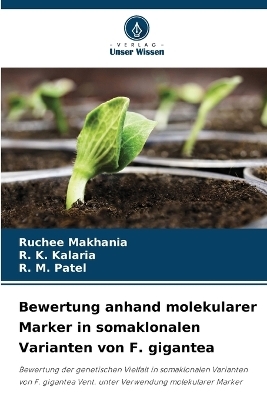 Bewertung anhand molekularer Marker in somaklonalen Varianten von F. gigantea