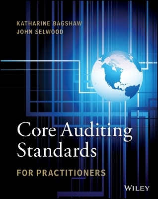 Core Auditing Standards for Practitioners + Website - K Bagshaw