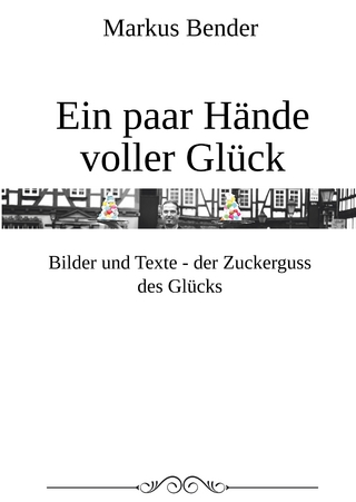 Ein paar Hände voller Glück