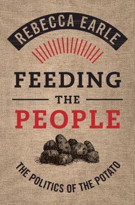 Feeding the People - Rebecca Earle