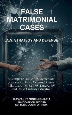 False Matrimonial Cases