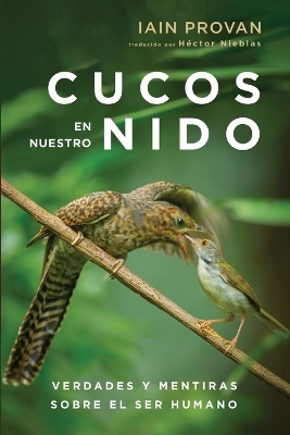 Cucos En Nuestro Nido - Iain Provan
