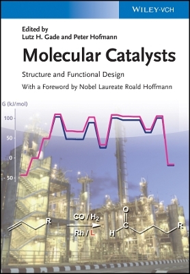 Molecular Catalysts – Structure and Functional Design