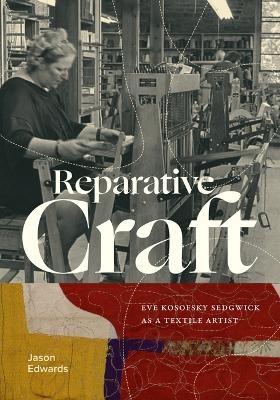 Reparative Craft - Jason Edwards