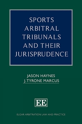 Sports Arbitral Tribunals and Their Jurisprudence