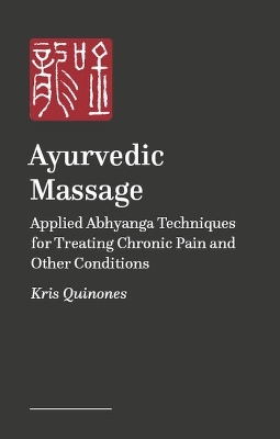 Ayurvedic Massage - Kris Quinones