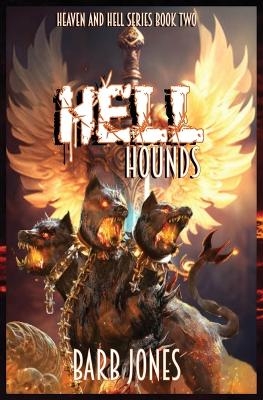 Hell Hounds - Barb Jones