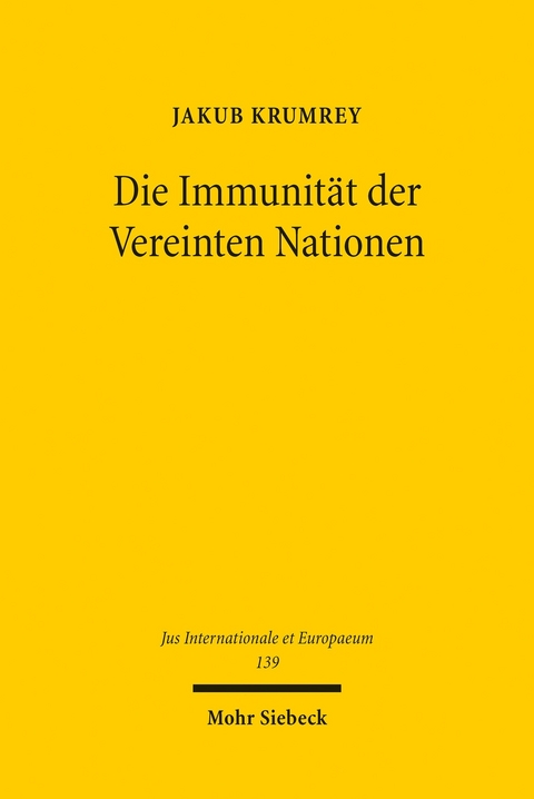 Die Immunit&auml;t der Vereinten Nationen -  Jakub Krumrey