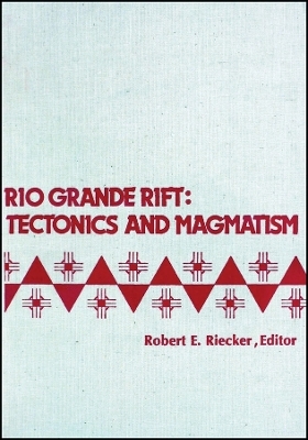 Rio Grande Rift – Tectonics and Magmatism