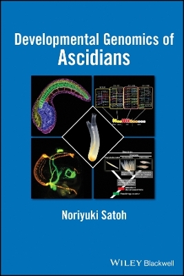 Developmental Genomics of Ascidians - N Satoh