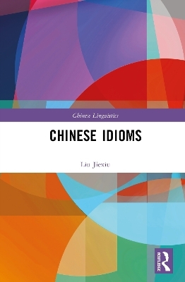 Chinese Idioms - Liu Jiexiu
