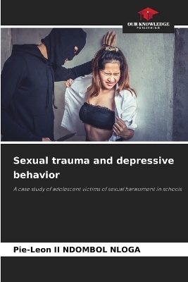 Sexual trauma and depressive behavior - Pie-Leon Ndombol Nloga  II