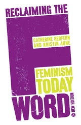 Reclaiming the F Word -  Redfern Catherine Redfern,  Aune Doctor Kristin Aune