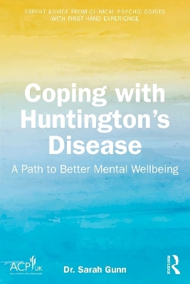Coping with Huntington's Disease - Sarah Gunn