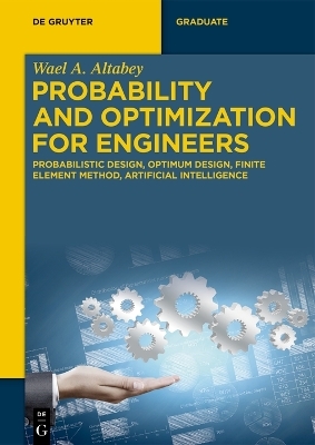 Probability and Optimization for Engineers - Wael A. Altabey