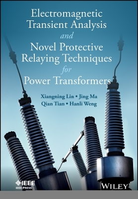 Electromagnetic Transient Analysis and Protective Relaying Techniques for Power Transformers