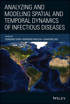 Analyzing and Modeling Spatial and Temporal Dynamics of Infectious Diseases - D Chen