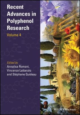 Recent Advances in Polyphenol Research Volume 4 - A Romani