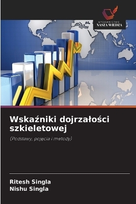 Wskaźniki dojrzalości szkieletowej